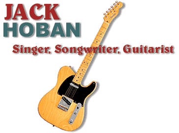 Jack Hoban - Singer, Songwriter, Guitarist